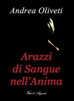 Arazzi di sangue nell'anima