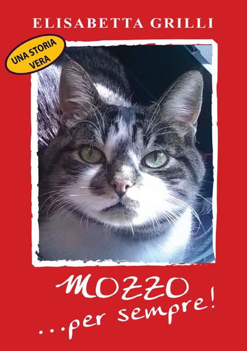 Mozzo... per sempre! - Elisabetta Grilli - copertina