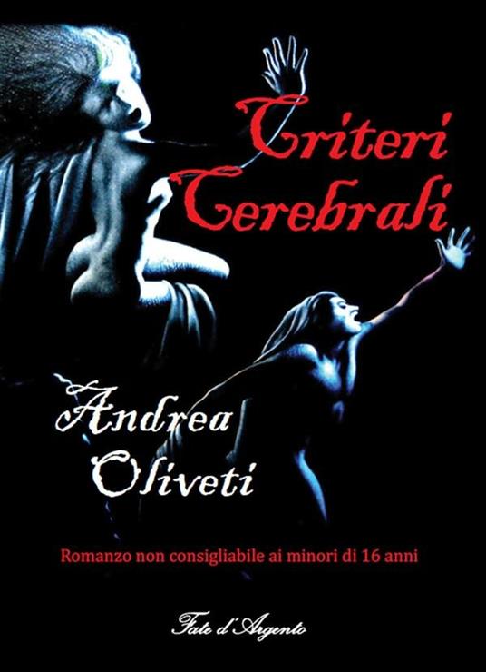 Criteri cerebrali - Andrea Oliveti - ebook