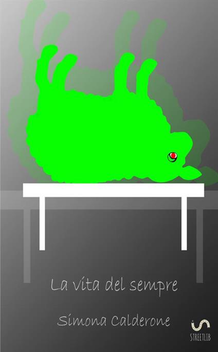 La vita del sempre - Simona Calderone - copertina