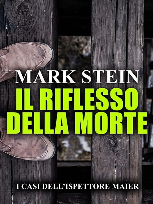 Il riflesso della morte - Mark Stein - ebook