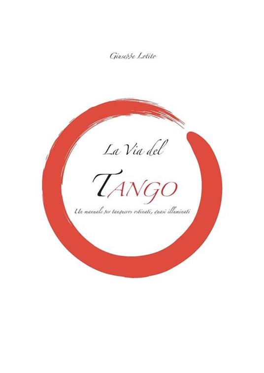 La Via del Tango - Giuseppe Lotito - ebook