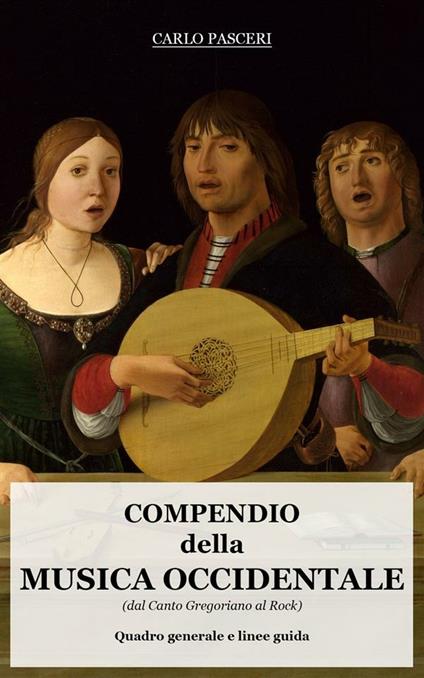 Compendio della Musica Occidentale - Carlo Pasceri - ebook