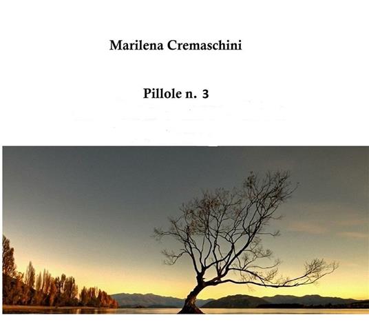 Pillole n. 3 - Marilena Cremaschini - ebook