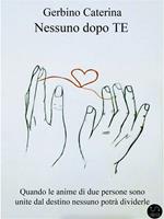 Nessuno dopo Te