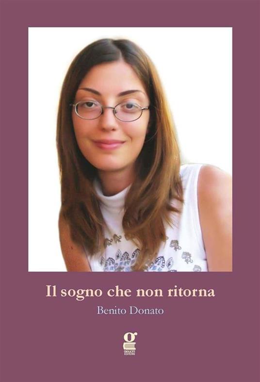 Il sogno che non ritorna - Benito Donato - ebook