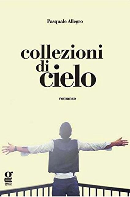 Collezioni di cielo - Pasquale Allegro - ebook