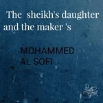 The sheikh's daughter and the maker