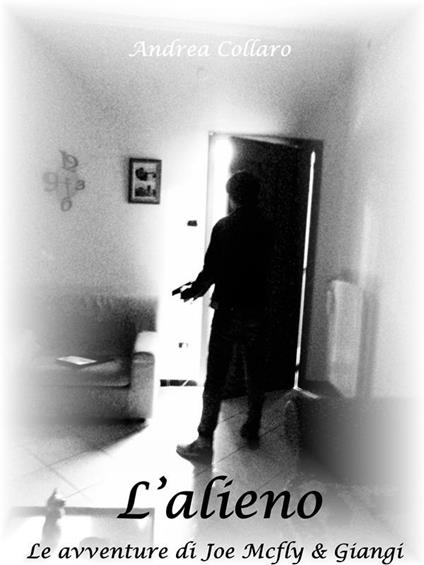 1. L' Alieno - Andrea Collaro - ebook