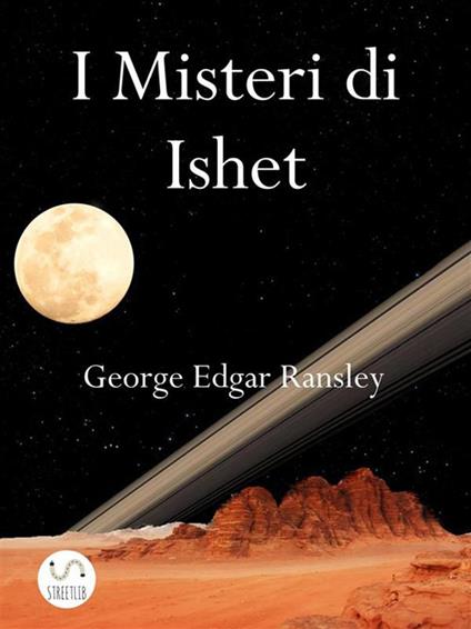 I misteri di Ishet - George Edgar Ransley - ebook
