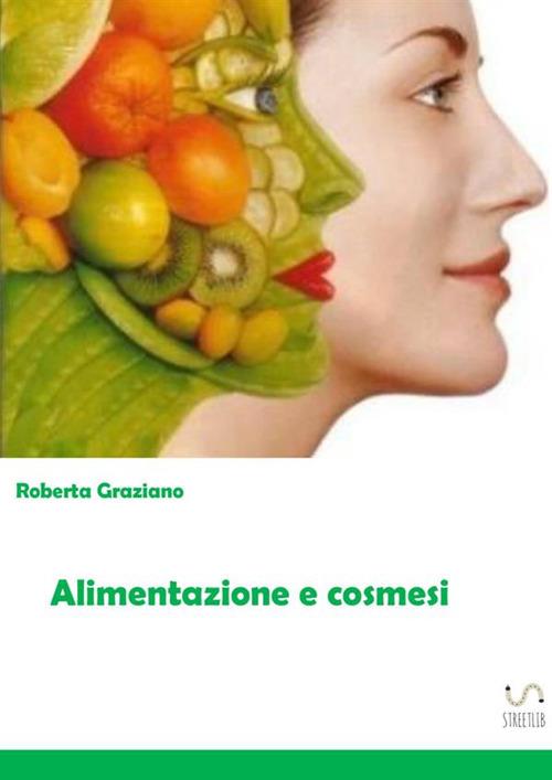 Alimentazione e cosmesi - Roberta Graziano - copertina