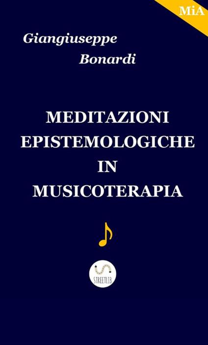 Meditazioni epistemologiche in musicoterapia - Giangiuseppe Bonardi - copertina