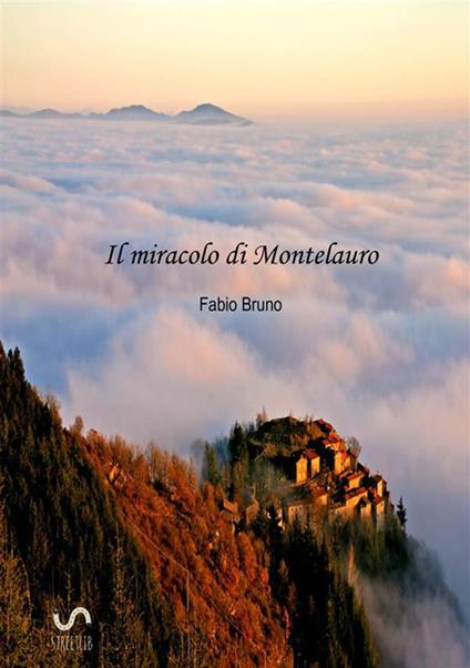 Il miracolo di Montelauro - Fabio Bruno - copertina