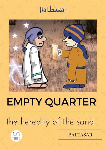 Empty quarter, the heredity of the sand - Baltasar - copertina