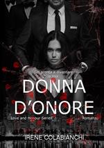 Donna d'onore. Love and honour series
