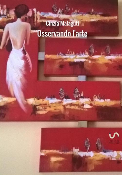 Osservando l'arte - Cinzia Malaguti - copertina