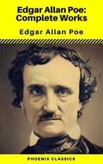 Edgar Allan Poe: The Complete Works ( Annotated ) (Phoenix Classics)