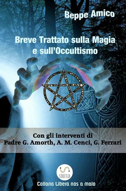 Breve trattato sulla magia e sull'occultismo - Beppe Amico - ebook