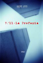 9/11. La profezia