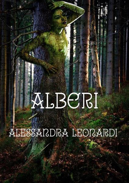Alberi - Alessandra Leonardi - ebook