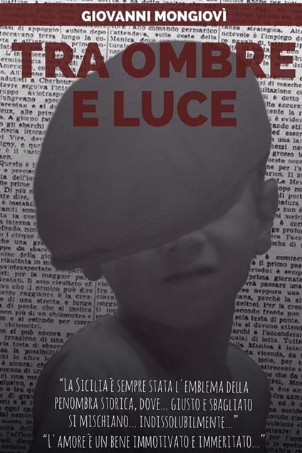 Tra ombre e luce - Giovanni Mongiovì - ebook