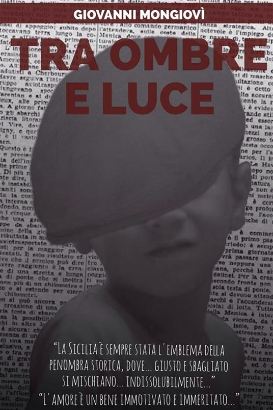 Tra ombre e luce - Giovanni Mongiovì - ebook