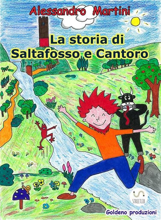 La storia di Saltafosso e Cantoro - Alessandro Martini - ebook
