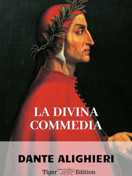La Divina Commedia - Dante Alighieri - ebook