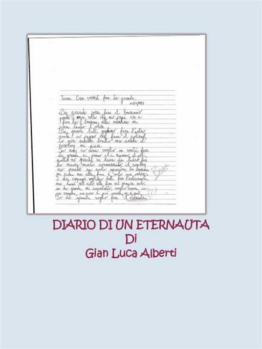 Diario di un eternauta - Gian Luca Alberti - ebook