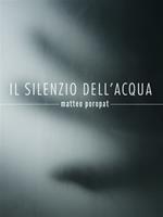 Il silenzio dell'acqua