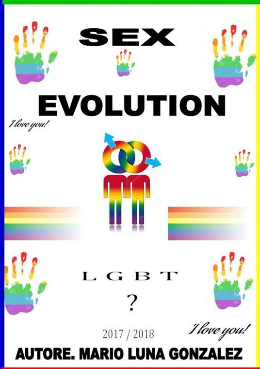 Sex evolution - Mario Luna Gonzalez - ebook