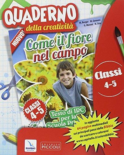  Come il fiore nel campo. Per la 4ª e 5ª classe elementare. Con e-book. Con espansione online - 3