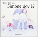 Uno, due, tre... Simone dov'è?