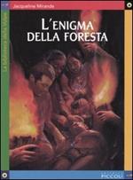 L' enigma della foresta