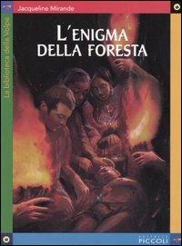 L' enigma della foresta - Jacqueline Mirande - copertina