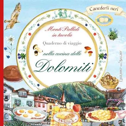 Quaderno di viaggio nella cucina delle Dolomiti - copertina