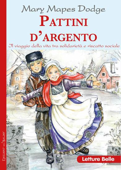 I pattini d'argento - Mary Mapes Dodge - copertina