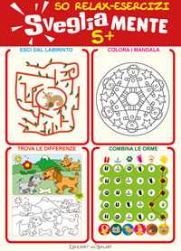 Svegliamente 5+. 50 relax-esercizi