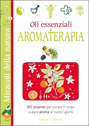 Oli essenziali e aromaterapia - Giulia Tedesco - copertina