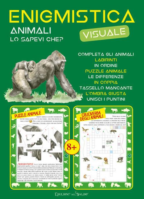 Enigmistica visuale. Animali. Lo sapevi che? - copertina