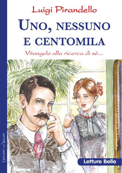 Uno, nessuno e centomila - Luigi Pirandello - copertina