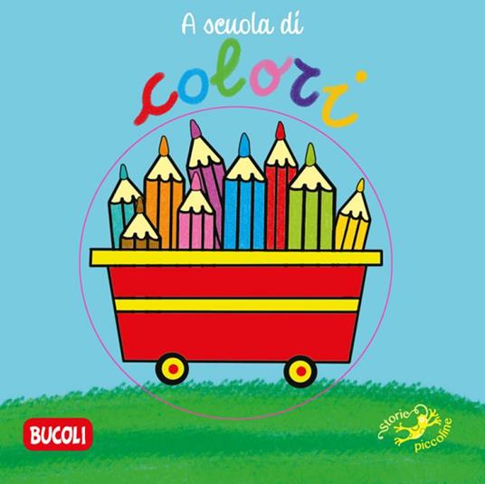A scuola di colori - Serena Riffaldi - copertina