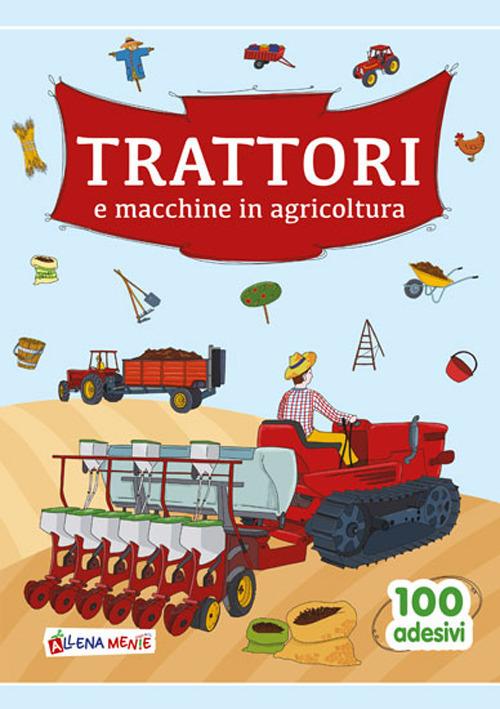 Trattori e macchine in agricoltura - Anastasia Zanoncelli - copertina