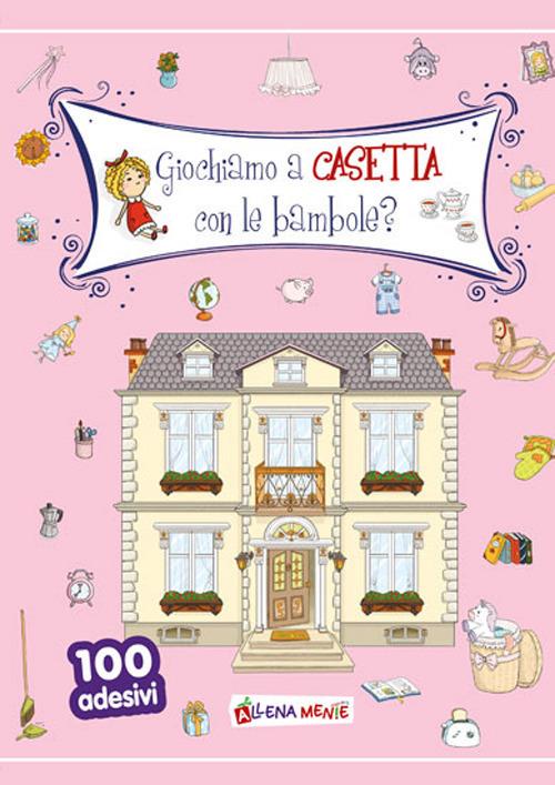 Giochiamo a casetta con le bambole? - Anastasia Zanoncelli - copertina