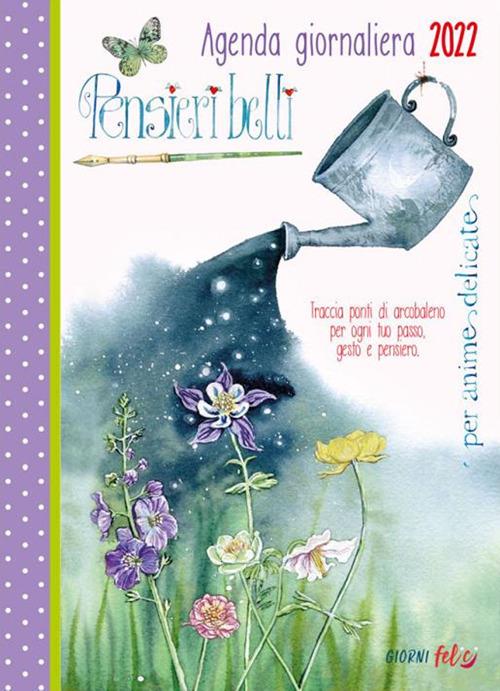 Pensieri belli per anime delicate. Agenda giornaliera 2022 - copertina