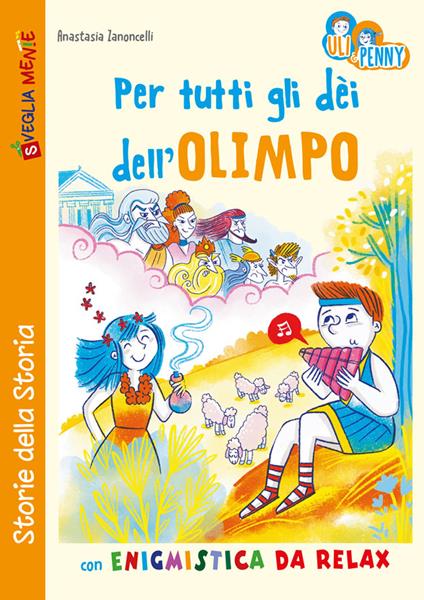 Per tutti dli dèi dell'Olimpo con enigmistica da relax - Anastasia Zanoncelli - copertina