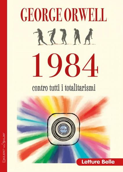 1984. Contro i totalitarismi - George Orwell - copertina