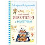 Libro Biscotteria E Dolcetteria Edizioni Del Baldo