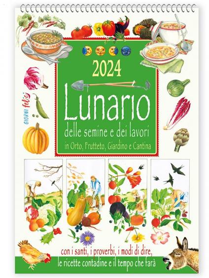 Calendario 2024. Lunario delle semine e dei lavori in Orto, Frutteto e Giardino - copertina