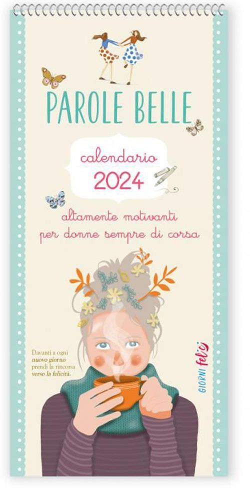 Calendario 2024. Parole belle (per donne sempre di corsa) - copertina